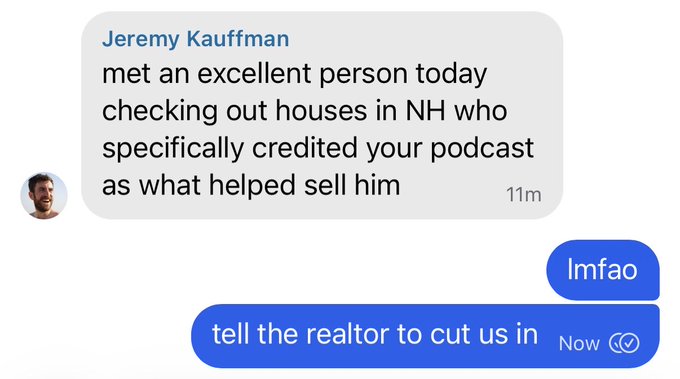 A text exchange shows Jeremy Kauffman informing a friend that someone house-hunting in New Hampshire credited their podcast as the reason they decided to relocate, prompting the reply "lmfao" and "tell the realtor to cut us in." The image illustrates the "acquihire" debate in light of Stratechery's commentary on how companies fail to capture the value they create through their podcasts and content.