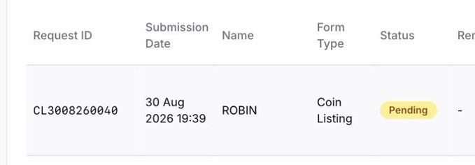 A table showing a submission status with the Request ID 'CL3008260040', submitted on 30 Aug 2026, named 'ROBIN', for a 'Coin Listing' form, currently marked as 'Pending'.