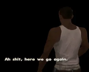 A low-resolution video game character (Carl "CJ" Johnson from GTA San Andreas) standing in the dark with the subtitle text "Ah shit, here we go again."