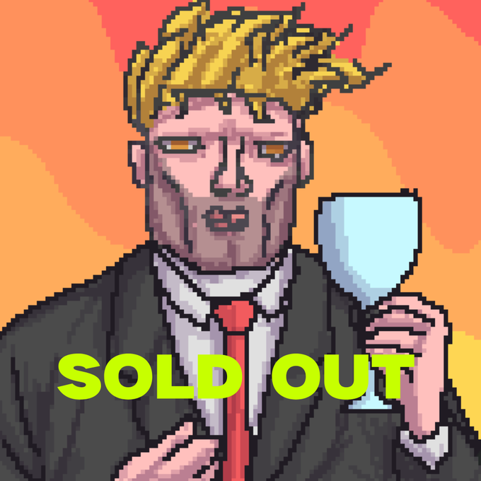 A pixel art illustration of a blonde man in a suit and red tie holding a glass, with large green 'SOLD OUT' text overlaid.