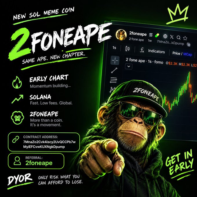 Promotional image for '2 FONEAPE', a new Solana meme coin, featuring an ape in a cap and sunglasses pointing forward, with contract address '7MnaZo2CvK4iscy2UvQCPPb7wMyIEFCvwkUXNgKDpump' and a green trading chart.
