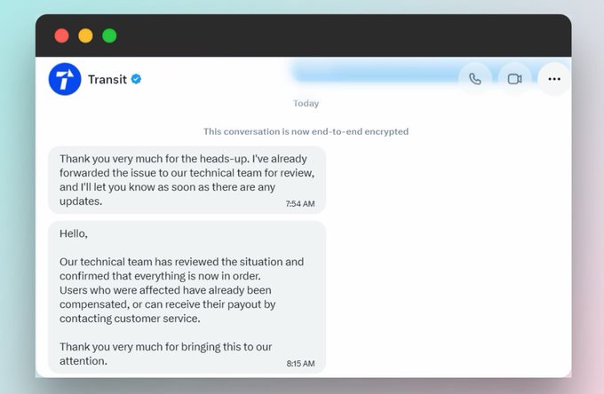 A conversation with Transit (verified account) on an end-to-end encrypted messaging platform, where Transit confirms that a technical issue has been resolved, affected users have already been compensated or can contact customer service for their payout, with messages timestamped at 7:54 AM and 8:15 AM.