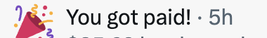 A social media notification snippet reading 'You got paid! · 5h' accompanied by a celebration emoji.