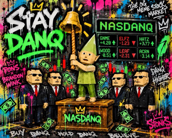 A colorful, graffiti-style artwork featuring "STAY DANQ" and "NASDAQ" themes, showing a wooden figurine ringing a bell on a NASDAQ podium, flanked by suited men in sunglasses, with a stock ticker displaying symbols like GME, ELFZ, HATZ, WOOD, LEAF, and ACRN.