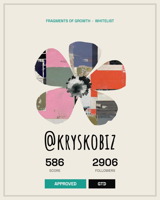 A digital "Fragments of Growth · Whitelist" card featuring a colorful mixed-media flower artwork displays the artist "@KRYSKOBIZ" with a score of 586, 2,906 followers, and both "APPROVED" and "GTD" badges. The post uses this whitelist approval as an example to caution viewers about tactics for selling instantly after minting without losing money.