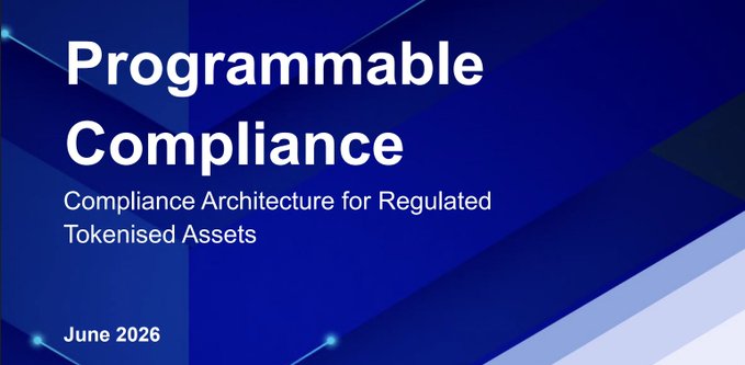 A dark blue presentation slide featuring large bold white text reading "Programmable Compliance" with the subtitle "Compliance Architecture for Regulated Tokenised Assets" and the date "June 2026" at the bottom left. The slide visually represents GL1's June 2026 whitepaper on programmable compliance, supporting the post's message about separating policy from execution in tokenised asset governance.