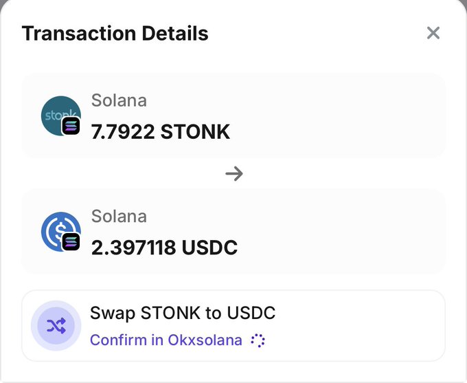 A transaction details screen shows a swap of 7.7922 STONK tokens for 2.397118 USDC on the Solana network, with a prompt to 'Swap STONK to USDC' and confirm in 0kxsolana.
