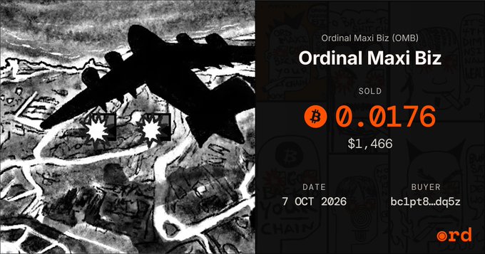 A digital collectible (NFT) listing titled "Ordinal Maxi Biz (OMB)" featuring a black and white image of a bomber plane dropping ordnance, sold for 0.0176 BTC ($1,466) on 7 OCT 2026 by buyer bc1pt8...dq5z.