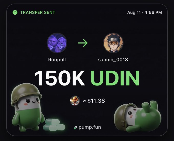 A digital transfer notification showing 150K UDIN (approximately $11.38) sent from "Ronpull" to "sannin_0013" on pump.fun, featuring cartoon soldier mascots in green helmets flanking the transaction. This represents an airdrop reward sent to a contest winner, aligning with the post's announcement about rewarding active community members.