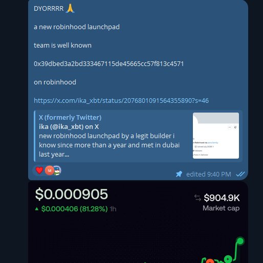 A Telegram message from 'DYORRR' promoting a new token launchpad on Robinhood, including a contract address and an embedded X post by '@ika_xbt', paired with a price chart showing a token value of $0.000905.