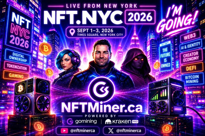 Promotional banner for NFT.NYC 2026 (Sept 1-3, Times Square, NYC) by NFTMiner.ca, powered by Gomining and Kraken Pro, featuring neon cityscapes and tags like WEB3, DeFi, Bitcoin Mining, Creator Economy, and AI & Identity.