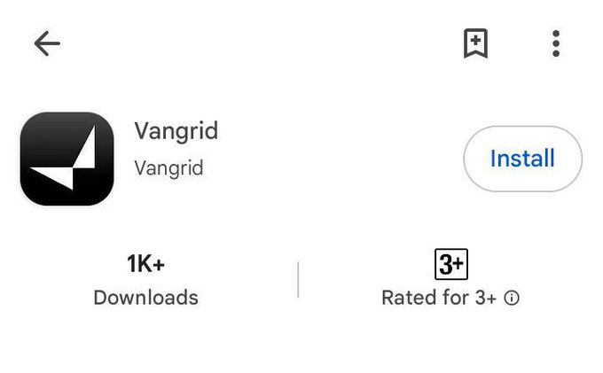 A Google Play Store listing for the 'Vangrid' app showing an 'Install' button, '1K+ Downloads', and a '3+' age rating.