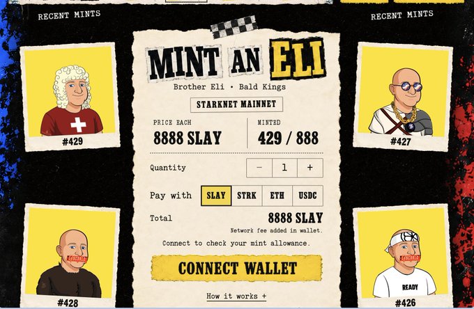A webpage showing 'MINT AN ELI' with cartoon character portraits (#429, #427, #428, #426), priced at 8888 SLAY, with payment options including SLAY, STRK, ETH, and USDC, and a 'CONNECT WALLET' button.