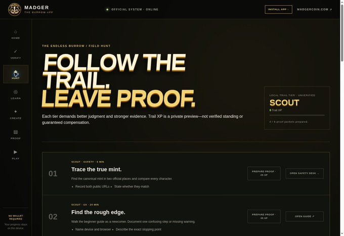The Madger website homepage displaying 'FOLLOW THE TRAIL. LEAVE PROOF.' as part of 'THE ENDLESS BURROW / FIELD HUNT' section, showing SCOUT tier instructions for tracing true mints.