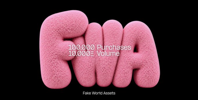 Pink fuzzy 3D text 'FWA' with overlay reading '100,000 Purchases, 10,000 Volume' and 'Fake World Assets' below on a black background.