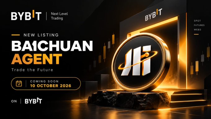 A promotional banner for 'BYBIT Next Level Trading' announcing a new listing of 'BAICHUAN AGENT' coming '10 OctOBER 2026'.
