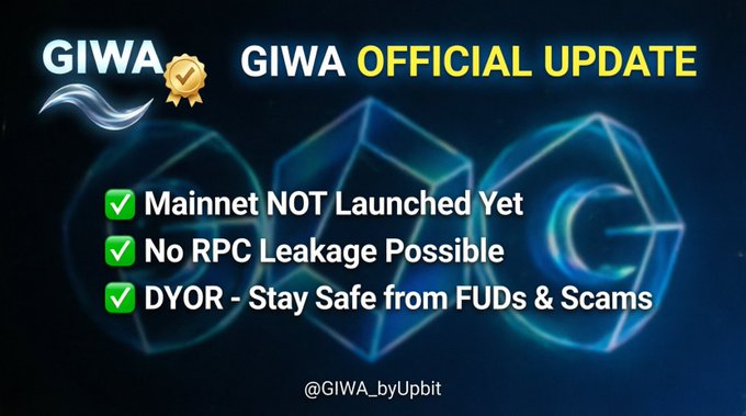 A 'GIWA OFFICIAL UPDATE' graphic with green checkmarks stating 'Mainnet NOT Launched Yet', 'No RPC Leakage Possible', and 'DYOR - Stay Safe from FUDs & Scams'.