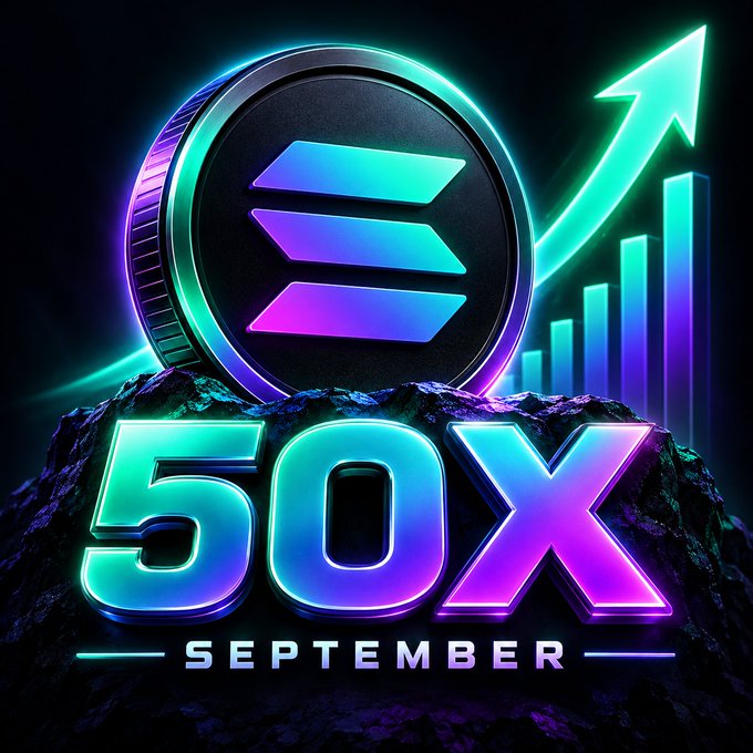 A vibrant neon-style graphic features the Solana logo alongside a glowing green upward arrow and bar chart, with '50X' prominently displayed in glowing gradient letters and 'SEPTEMBER' written below.