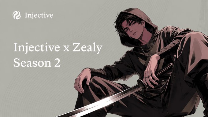 An anime-style illustration of a hooded swordsman sits beside the text "Injective x Zealy Season 2" and the Injective logo.