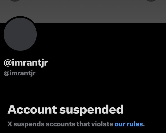 A screenshot of an X (formerly Twitter) profile for '@imrantjr' shows the message 'Account suspended' with the explanation 'X suspends accounts that violate our rules.'