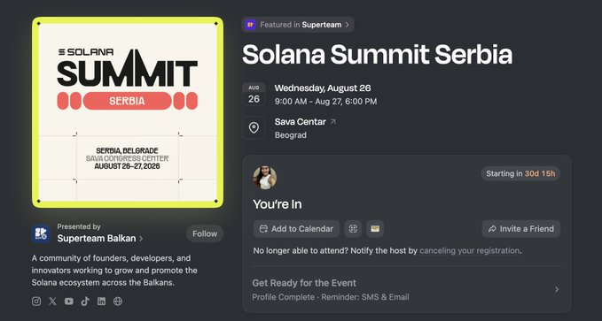 An event listing page for 'Solana Summit Serbia' at Sava Center in Belgrade on August 26-27, presented by Superteam Balkan, showing a 'You're In' registration status.