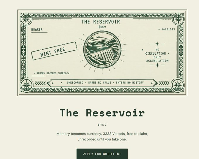 A promotional graphic for 'The Reservoir' ($RSV), featuring a currency-style note design with the tagline 'Memory becomes currency' and an 'APPLY FOR WHITELIST' button.