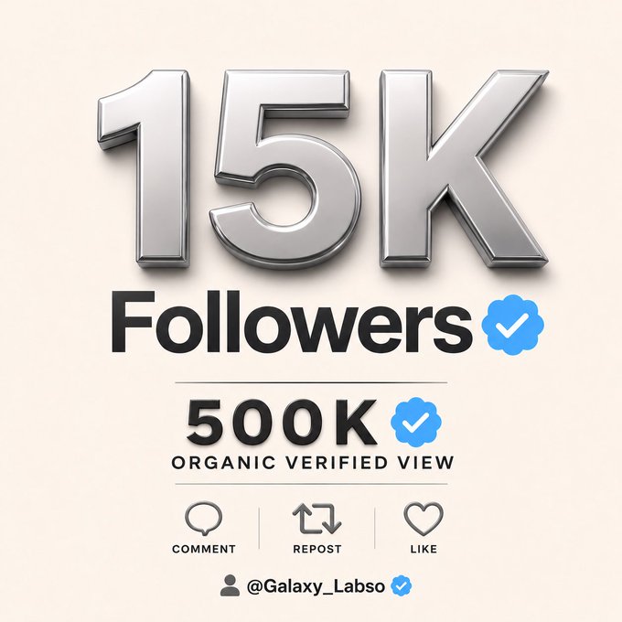 The image displays a social media milestone graphic featuring large metallic 3D text reading "15K Followers" alongside a blue verified checkmark, with "500K Organic Verified View" shown below it on a cream background. It also includes engagement icons (Comment, Repost, Like) and the handle "@Galaxy_Labso," visually celebrating the achievement mentioned in the post.