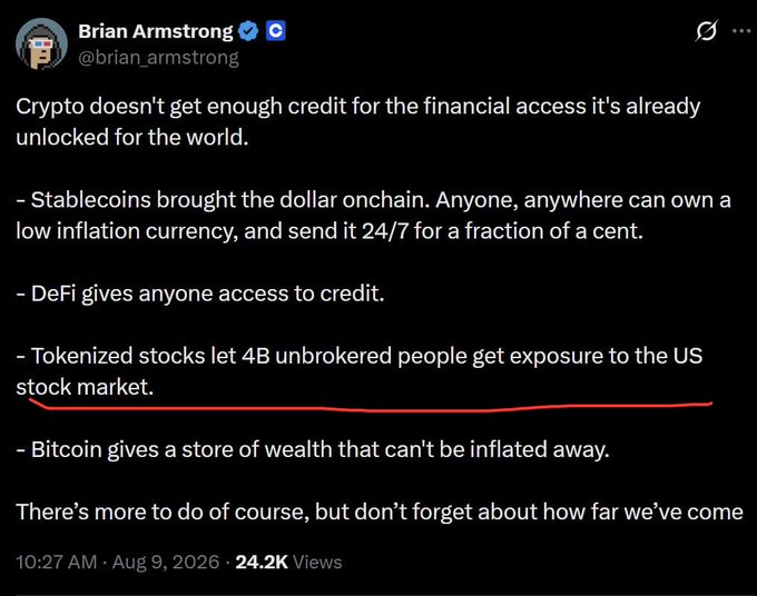 A tweet by Brian Armstrong (@brian_armstrong) stating 'Crypto doesn't get enough credit for the financial access it's already unlocked for the world,' with bullet points highlighting stablecoins, DeFi, tokenized stocks, and Bitcoin, with the tokenized stocks line underlined in red.