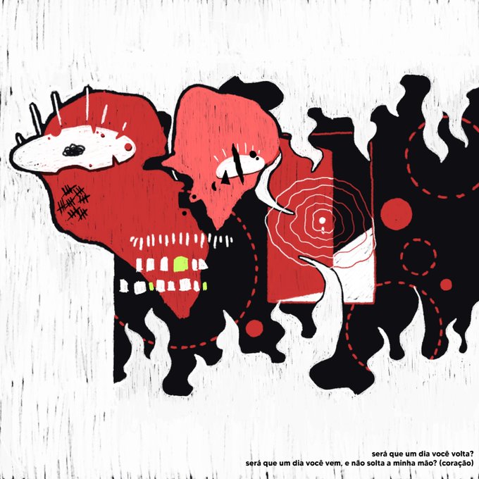 An abstract illustration with red, black, and white shapes on a textured background, featuring a small house-like figure with a person inside, accompanied by the Portuguese text: 'será que um dia você volta? será que um dia você vem, e não solta a minha mão? (coração)'.