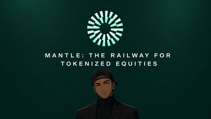 Promotional graphic for MANTLE with the tagline 'THE RAILWAY FOR TOKENIZED EQUITIES' displayed above an anime-style character wearing a black cap and turtleneck.
