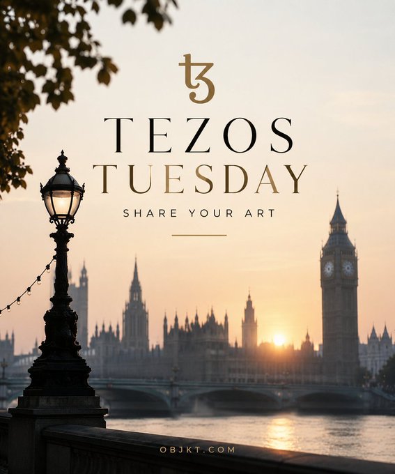 A promotional image for 'TEZOS TUESDAY - SHARE YOUR ART' featuring a scenic sunset view of London's Houses of Parliament and Big Ben, with the website OBJKT.COM.