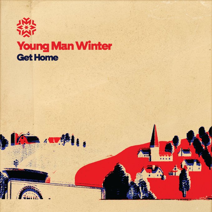 An album cover titled 'Young Man Winter - Get Home' with a red snowflake logo and a red and blue stylized illustration of a rural village landscape on a beige background.