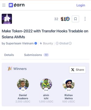 A Reearn platform page announcing 'Make Token-2022 with Transfer Hooks Tradable on Solana AMMs' by Superteam Vietnam, showing 32 submissions and winners: 1st Daniel Asabor (2,000 USDC), 2nd alvin ichi (1,000 USDC), and 3rd Rishav Mehra (500 USDC).
