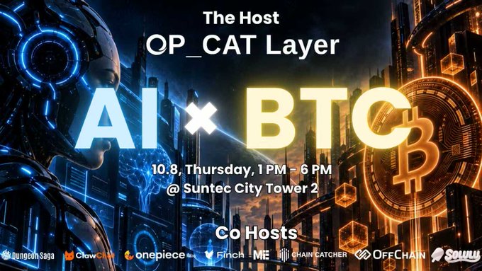 A promotional graphic for an event titled 'AI x BTC' hosted by 'The Host OP_CAT Layer' on October 8 (Thursday), 1PM-6PM at Suntec City Tower 2, featuring various co-hosts including Dungeon Saga, ChowChih, onepiece, Finch, ME, CHAIN CATCHER, OFFChain, and Souly.