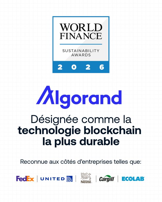 A promotional graphic announcing Algorand's 'World Finance Sustainability Awards 2026' win as 'la technologie blockchain la plus durable' alongside companies like FedEx, United, Nestlé, Cargill, and Ecolab.
