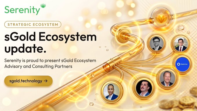 The image is a promotional graphic for "Serenity" announcing the "sGold Ecosystem update," featuring the sGold Ecosystem Advisory and Consulting Partners. It showcases photos of several advisors within golden circular frames connected by golden pipelines, alongside the text "Strategic Ecosystem" and a call-to-action linking to "sgold.technology," accompanied by Chainlink's logo.

The graphic visually represents the post's message by illustrating how the strategic ecosystem partners are interconnected through various expertise areas like technology, liquidity, capital, and regulation—much like the golden pipelines shown linking the advisors in the image.