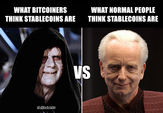 A meme comparing perceptions of stablecoins, showing Emperor Palpatine from Star Wars labeled 'WHAT BITCOINERS THINK STABLECOINS ARE' versus Chancellor Palpatine labeled 'WHAT NORMAL PEOPLE THINK STABLECOINS ARE,' both played by Ian McDiarmid. Watermarked 'TheBitcoinArtist.'