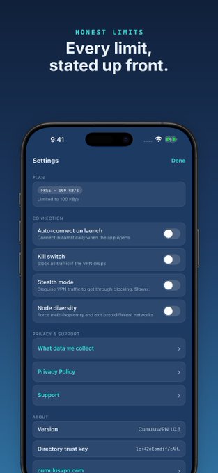 A screenshot showing settings for a VPN application called 'CumulusVPN 1.0.3', featuring toggles for 'Auto-connect on launch', 'Kill switch', 'Stealth mode', and 'Node diversity', under the header 'HONEST LIMITS - Every limit, stated up front.'