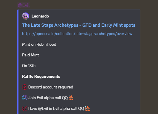A Discord message from 'Leonardo' about 'The Late Stage Archetypes - GTD and Early Mint spots' on OpenSea, mentioning a Paid Mint on RobinHood on the 18th with raffle requirements including a Discord account and joining the Evil alpha call.