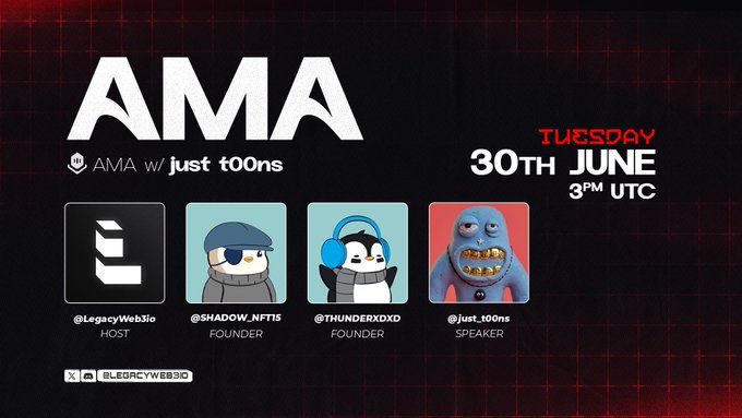 A promotional banner for a LegacyWeb3 AMA event, originally scheduled for Tuesday, 30th June at 3PM UTC with @SHADOW_NFTIS (Founder), @THUNDERXDXD (Founder), and @just_t00ns (Speaker). However, per the announcement, the X Space has been rescheduled to Tuesday, 7th July at 3PM UTC, matching the original time but pushed back one week.