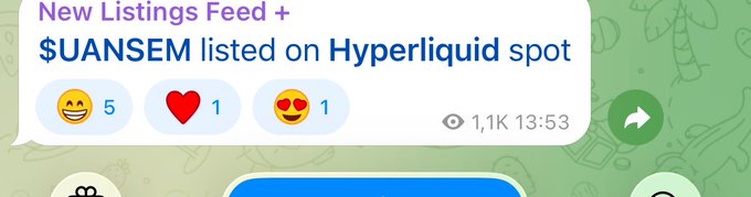 A Telegram chat screenshot announces a new listings feed update stating "$UANSEM listed on Hyperliquid spot," featuring 5 laughing reactions, 1 heart, and 1 heart-eyes emoji, with 1.1K views at 13:53, aligning with the post celebrating the $ANSEM token's spot listing on Hyperliquid.