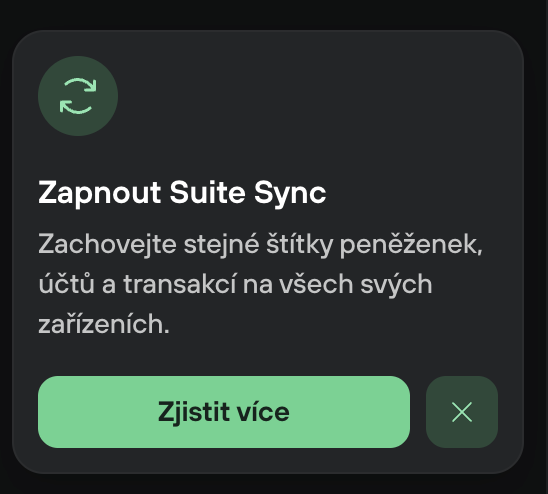 A dark mobile app notification with Czech text reading "Zapnout Suite Sync" and "Zachovejte stejné štítky peněženek, účtů a transakcí na všech svých zařízeních," with a green "Zjistit více" button.