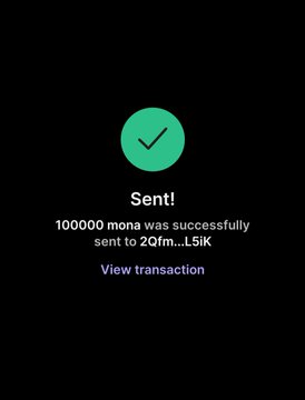 A confirmation screen displays a green checkmark with "Sent!" text, stating that 100,000 mona tokens were successfully sent to the address 2Qfm...L5iK, with a link to view the transaction on-chain, visually reinforcing the post's promise of an airdrop to those who share their SOL wallet.
