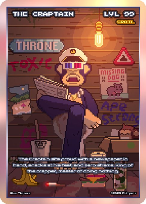A pixel art card titled 'THE CRAPTAIN LVL 99' showing a monkey character sitting on a toilet reading a newspaper, with text reading 'The Craptain sits proud with a newspaper in hand, snacks at his feet, and zero shame. King of the crapper, master of doing nothing.'