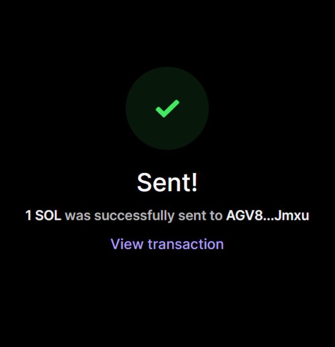 The image shows a dark-themed confirmation screen with a green checkmark inside a dark green circle at the top, followed by the bold white text "Sent!" Below that, white text reads "1 SOL was successfully sent to AGV8...Jmxu," indicating a partial wallet address, and a purple "View transaction" link appears at the bottom. This screenshot serves as proof accompanying the post claiming the user sent 1 SOL (~$100) as a giveaway prize, providing verifiable on-chain evidence to back up their request for others to drop their Solana wallet addresses.