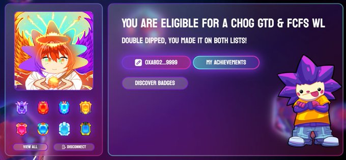 A colorful NFT/profile achievement screen showing the message 'YOU ARE ELIGIBLE FOR A CHOG GTD & FCFS WL' and 'DOUBLE DIPPED, YOU MADE IT ON BOTH LISTS!' for user 0XAB02...9999, featuring an anime-style avatar and a purple spiky-haired mascot.