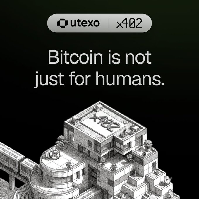 A black and white isometric illustration of a building with 'x402' on the roof, accompanied by the text 'utexo x402' and 'Bitcoin is not just for humans.'