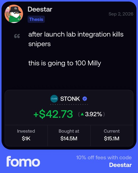 A social media post by "Deestar" from September 2, 2026, captioned with his thesis on the $STONK token, predicting it will reach "100 Milly" after Launch Lab integration eliminates sniper dumpers. The post highlights his $1K investment in $STONK, purchased at a $14.5M market cap and now up 3.92% to a $15.1M valuation, with a promo code "Deestar" for 10% off Fomo fees.