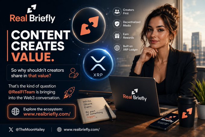 A promotional graphic for Real Briefly features a woman at a laptop alongside text declaring "CONTENT CREATES VALUE" and highlighting key features like "Creators First," "Decentralized Media," "Earn Rewards," and being "Built on XRP Ledger," with the RealFi token ticker and website www.realbriefly.com, reinforcing the post's message about empowering creators to share in Web3 value.