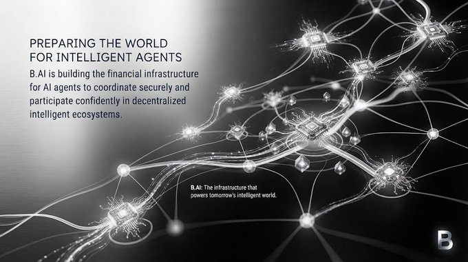A digital graphic titled "PREPARING THE WORLD FOR INTELLIGENT AGENTS," explaining that "B.AI is building the financial infrastructure for AI agents..." set against a dark background with glowing interconnected nodes, bearing the "B" logo.